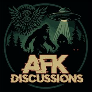 AFK Discussions