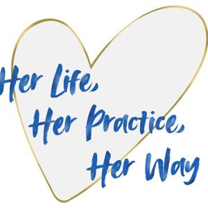 Her Life, Her Practice, Her Way