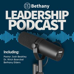 Bethany Leadership Podcast
