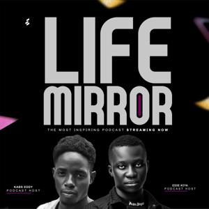 LIFE MIRROR