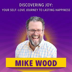 Discovering Joy: Your Self-Love Journey to Lasting Happiness