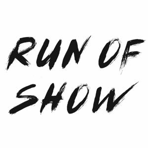 Run of Show Podcast