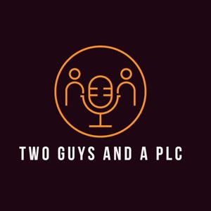 Two Guys and a PLC