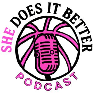She Does It Better Podcast