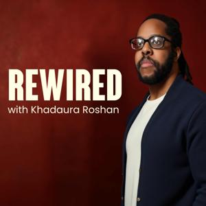 REWIRED with Khadaura