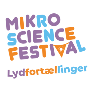 Mikro Science Festival 2025 - lydfortællinger