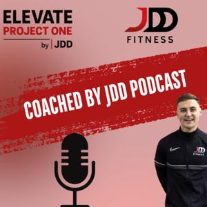 Coached By JDD Podcast
