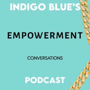 Indigo Blue Empowerment Conversations