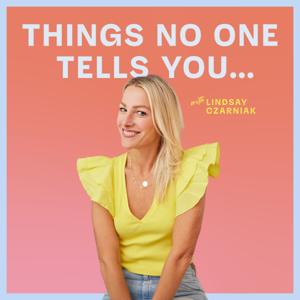 Things No One Tells You