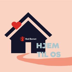 Red Barnet - Hjem til Os