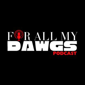 For All My Dawgs