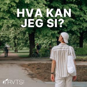 Hva kan jeg si?