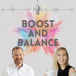 Boost and Balance - Dein Podcast für Mental Health und persönliches Wachstum