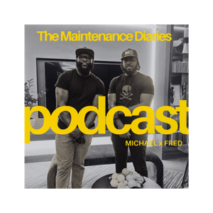 The Maintenance Diaries