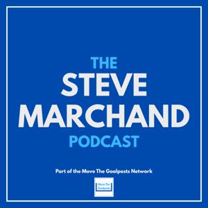 The Steve Marchand Podcast