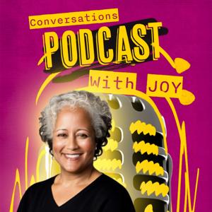 Conversations With Joy