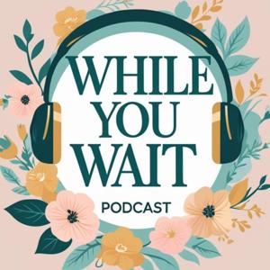 While You Wait
