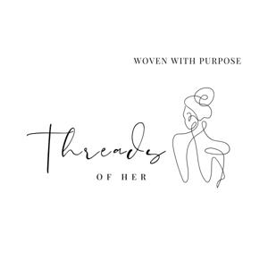 Threads of Her Podcast