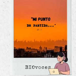 BIOvoces: Podcast De Biotecnología