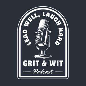 The Grit and Wit Podcast