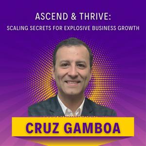 Ascend & Thrive: Scaling Secrets for Explosive Business Growth