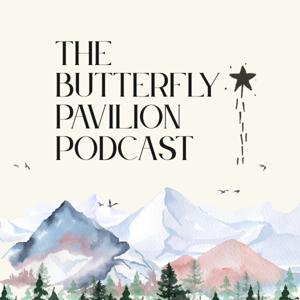The Butterfly Pavilion Podcast