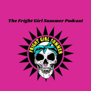 Fright Girl Summer