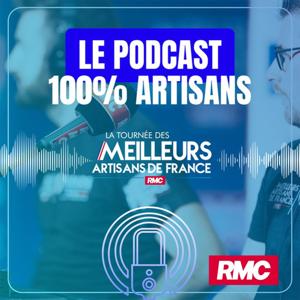 Le Podcast des Meilleurs Artisans de France
