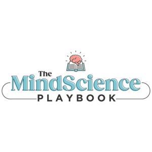 The MindScience Playbook