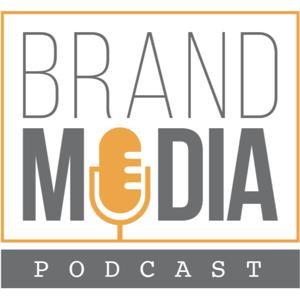 Brand Media Podcast