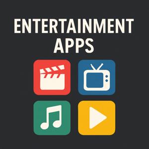 Entertainment Apps