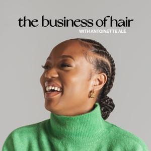 The Business of Hair