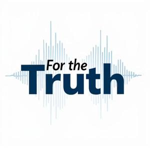 For the Truth Podcast