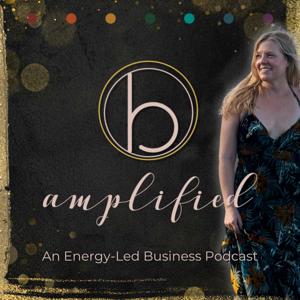 bAmplified: The Energy-Led Business Podcast
