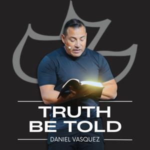 Truth Be Told - Calvary Chapel Fontana