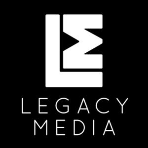 Legacy Media Podcast