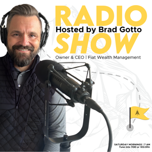 Brad Gotto Radio Show - Retirement: Redefined