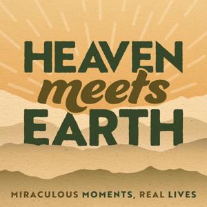 Heaven Meets Earth