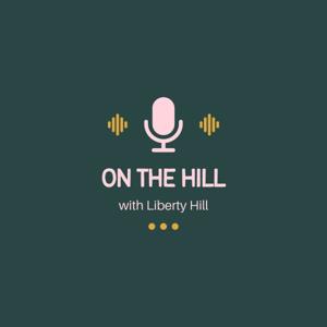 On the Hill with Liberty Hill