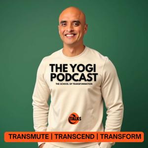 The Yogi Podcast - The School of Transformation