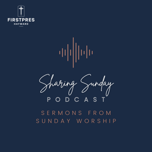 FirstPres Hayward Sermons