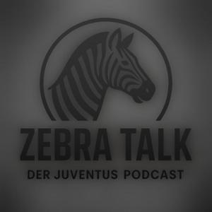 Zebra Talk - Der Juventus Podcast
