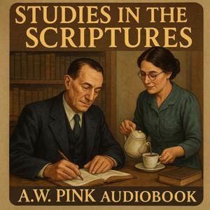 AW Pink Studies in Scriptures