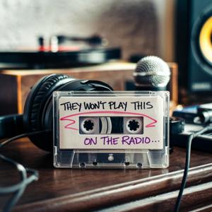They won't play this on the radio...