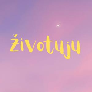 Životuju