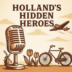 Holland's Hidden Heroes Podcast