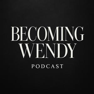 Becoming Wendy