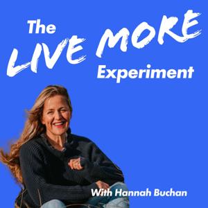 The Live More Experiment