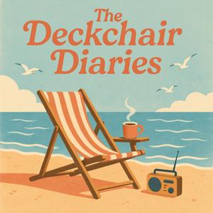The Deckchair Diaries