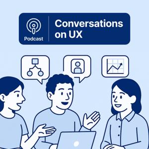 Conversations on UX